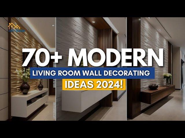 70+ Modern Living Room Wall Decorating Ideas 2024