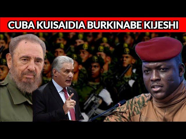 TRAORE AMEBARIKIWA NA MUNGU CUBA SASA RASMI KUMSAIDIA KIJESHI IWAPO ATAVAMIWA