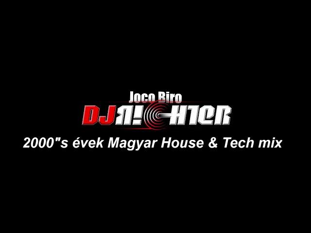 2000"s évek Magyar House & Tech mix.      Dj Richter / Joco Biro /