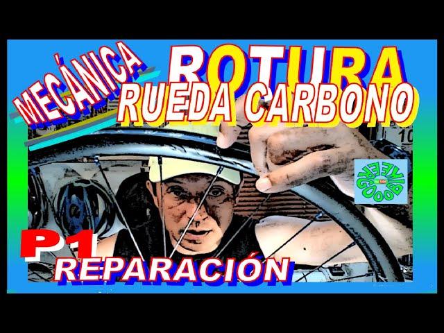 LAS DIFICULTADES DE MONTAR Y  REPARAR UN ARO DE CARBONO P1