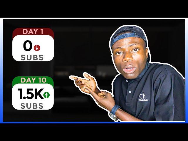 ZERO to 1500 Subscribers in 10 Days (Proven Strategy)