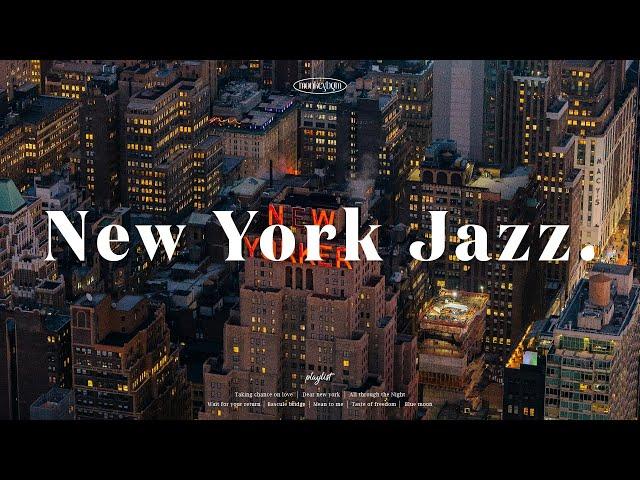 [Playlist] New York Night JazzRelaxing & Peaceful Piano Jazz MusicInstrumental Background Music