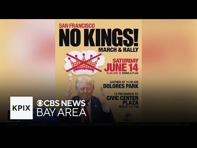 Dozens of "No Kings" protests planned across San Francisco Bay Area this weekend