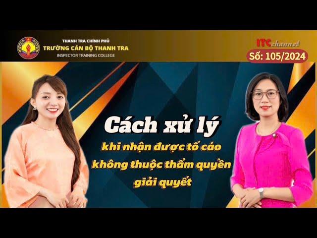 Cách xử lý khi nhận được tố cáo không thuộc thẩm quyền giải quyết