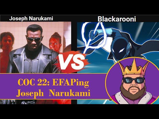 COC 22: EFAPing Joseph  Narukami