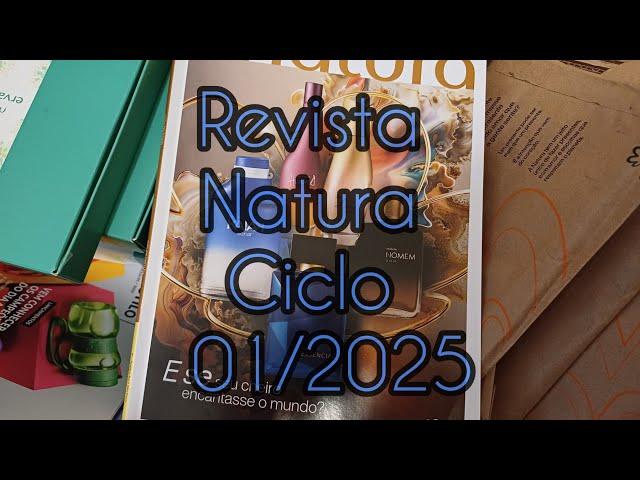 Revista Natura Ciclo 01/2025 Promoções, Lançamentos, Essencial Oud #avon #consultorianatura #perfume