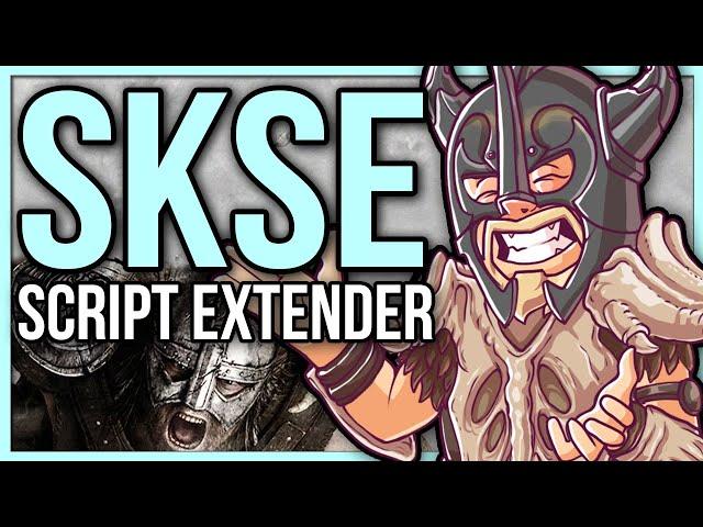 The Complete 2024 Guide to Using Skyrim Script Extender (SKSE)