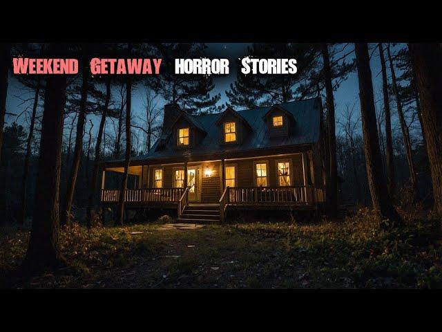 3 Scary TRUE Weekend Getaway Horror Stories