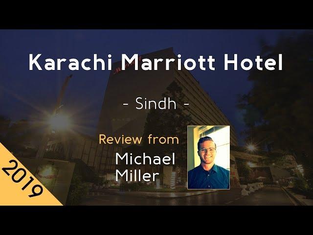 Karachi Marriott Hotel 5* Review 2019