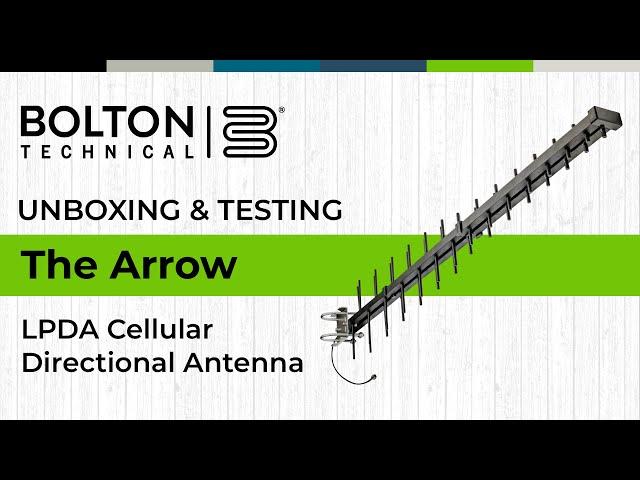 Bolton Technical's The Arrow LPDA Antenna : Unboxing and Testing