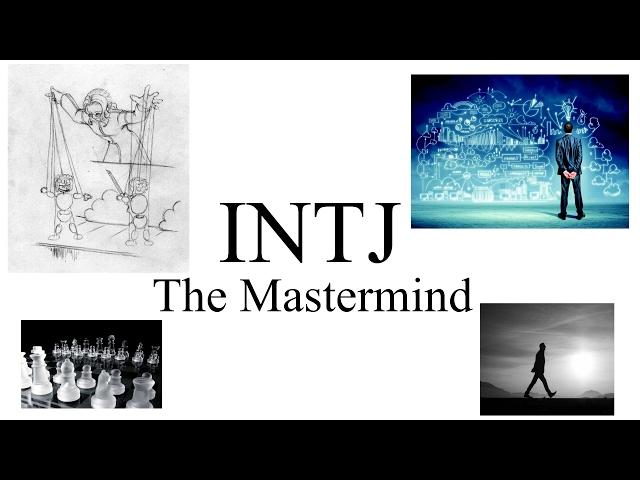 INTJ-"The Mastermind"