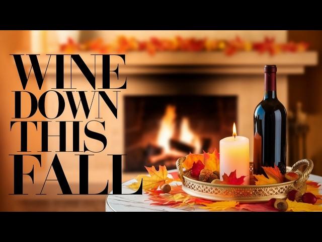 5 Must-Try Fall Wines For A Perfectly Cozy Evening!