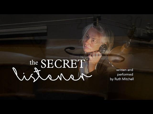 Ruth Mitchell presents: The Secret Listener