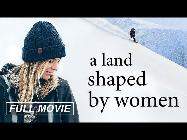 A Land Shaped by Women (FULL MOVIE) Anne-Flore Marxer, Aline Bock, Katrin Oddsd | ICELAND, SNOWBOARD