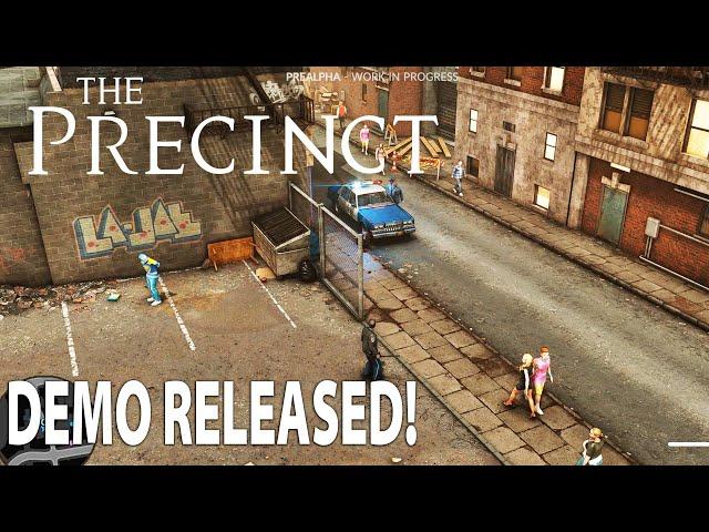 The Precinct - Demo Released !