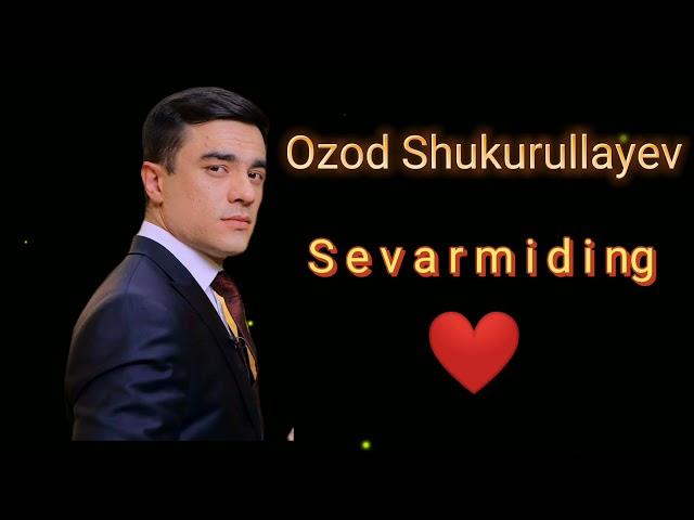 Ozod Shukurullayev - Sevarmiding (audio version) #Ozod #Shukurullayev