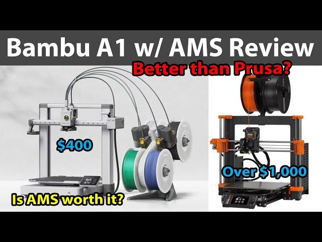 Bambu A1 with AMS Review: Better than Prusa?