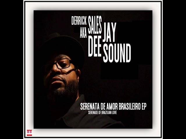 Dee Jay Sound - Serenata De Amor Brasileiro [Jazz Version] Serenade Of Brazilian Love [bandcamp.com]