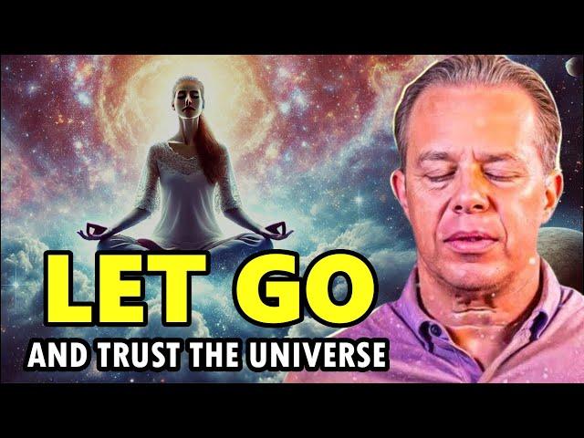 Dr. Joe Dispenza - Let Go & Trust the Universe: Powerful Guided Meditation.