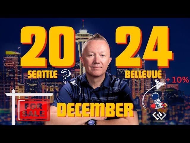 Seattle & Bellevue Real Estate Market Update December 2024 | Predictions for 2025