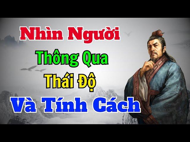 Cổ Nhân dạy: Nhìn người thông qua THÁI ĐỘ và TÍNH CÁCH | Sách nói Minh Triết