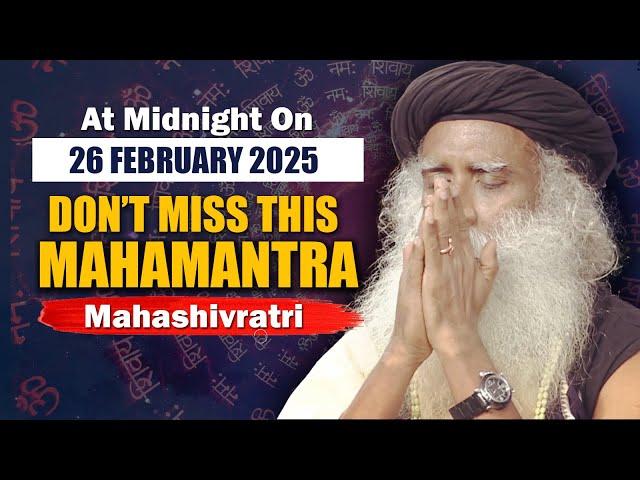 MAHAMANTRA INITIATION On 26 February 2025 Mahashivratri,By Sadhguru | Aum Namah Shivaya | Isha Yoga