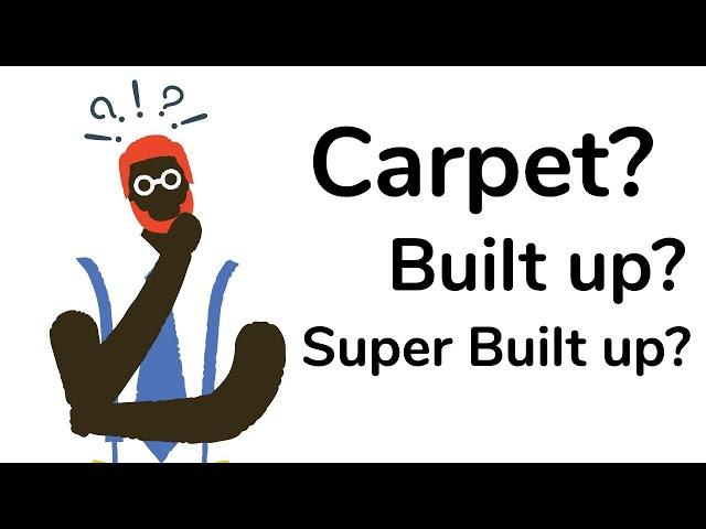 Carpet area, built up area, super built up area, RERA carpet EXPLAINED!