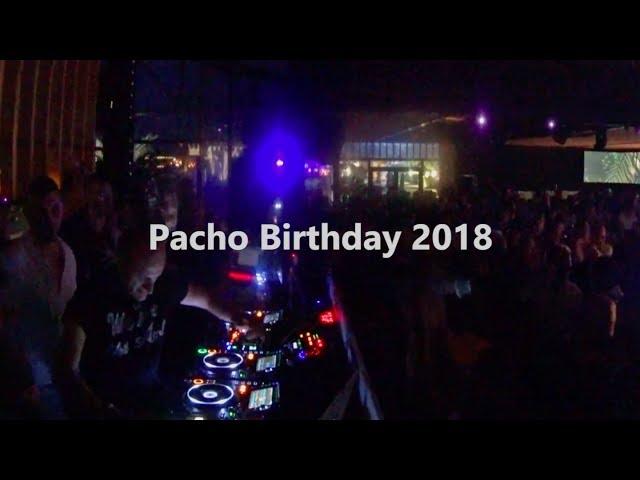 PACHO Birthday 08/08/2018 at Cacao Beach DJ Set