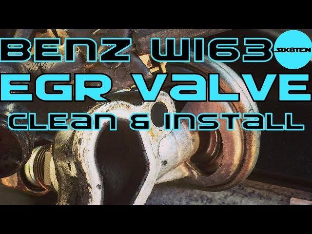 Mercedes Benz W163 ML350 ML320 EGR  Valve Replacement, Repair, Cleaning PO400 CEL CODE