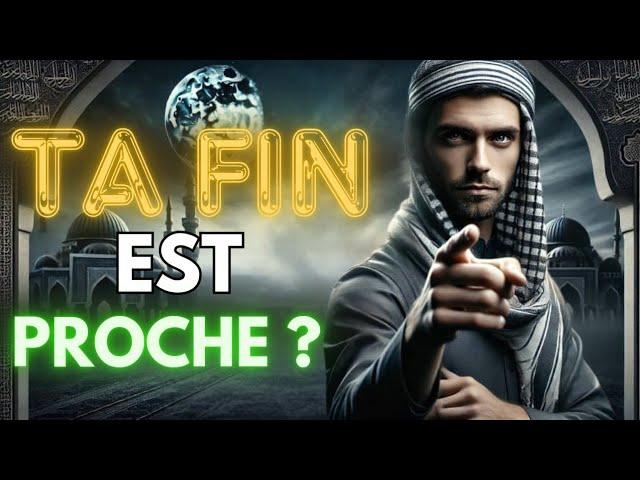 "Allah dit que ta mort est proche, si tu vois ces signes ! | ISLAM"