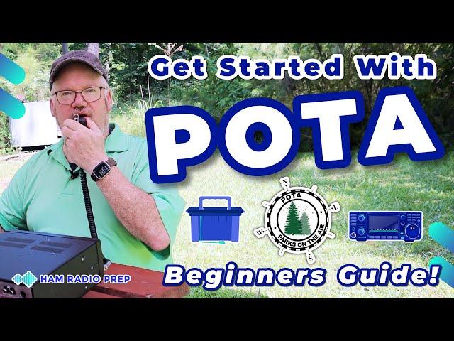 Get Started with POTA (Parks On The Air) – Beginners Guide!