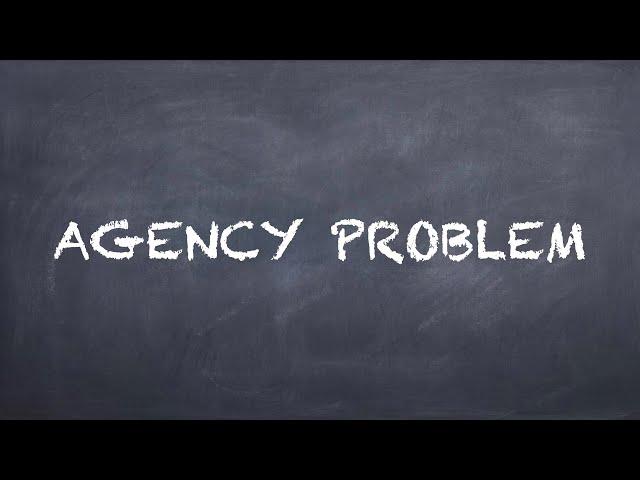 Agency Problem【Dr. Deric】