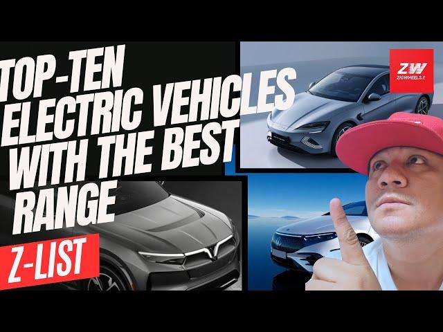 Top 10 EVs with the Longest Ranges in the Philippines | Z-List S02E01 | Zigwheels.Ph