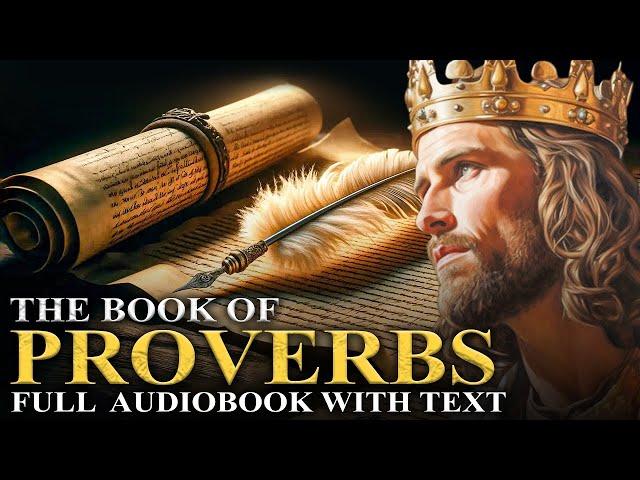 BOOK OF PROVERBS (KJV) The Ultimate Guide to Wisdom - Full Audiobook With Text