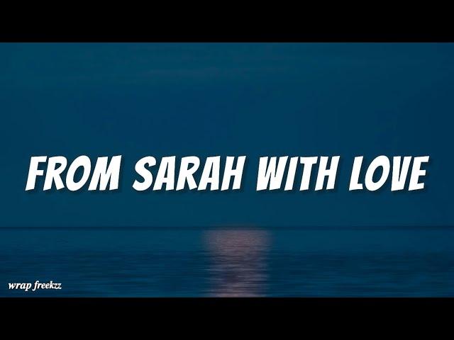 From Sarah With Love (lyrics)