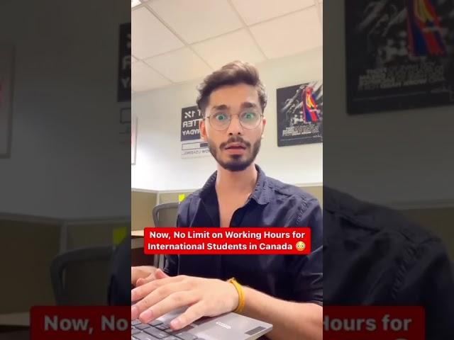 No Working Hours Limit on International Students in Canada