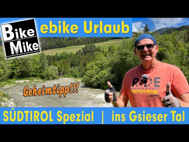 eBiken in Südtirol by BikeMike | Geheimtipp | Vom Kronplatz ins bezaubernde Gsieser Tal