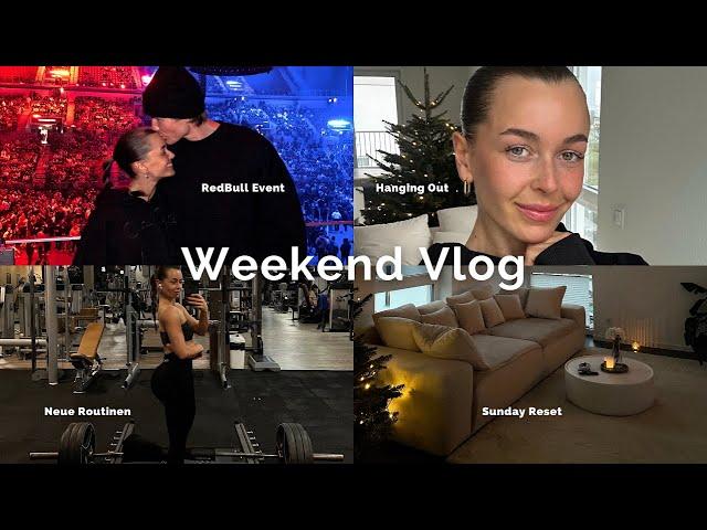 RedBull Event, Sunday Reset & neue Routinen | WOCHENEND VLOG