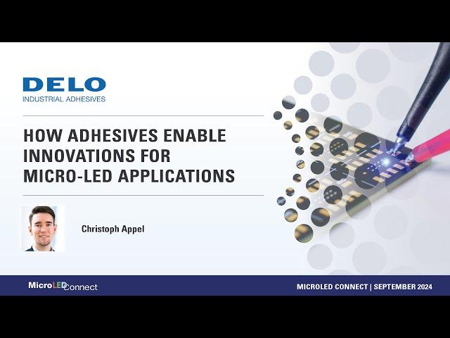 Delo | Bonding solutions for successful electrical connection of mini and microLED