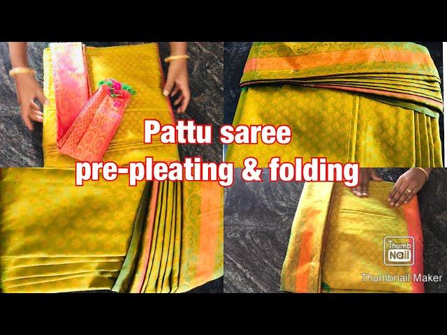 Pattu saree pre-pleating & folding|| how to saree pre-pleating without ironing || MamathaSudesh