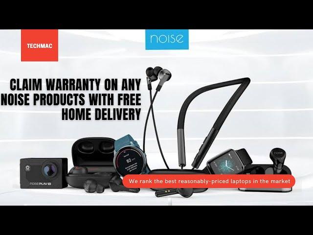 CLAIM WARRANTY WITH FREE HOME DELIVERY ON ALL NOISE PRODUCTS | TechMac