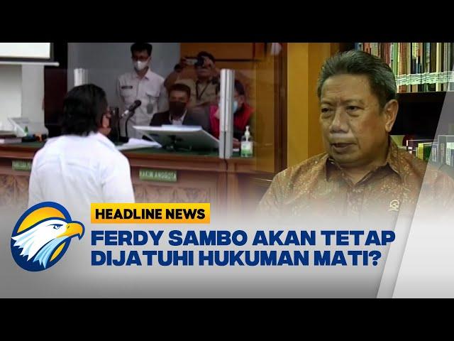 Tak Terima Dihukum Mati, Kasasi Sambo Diadili 5 Hakim Agung