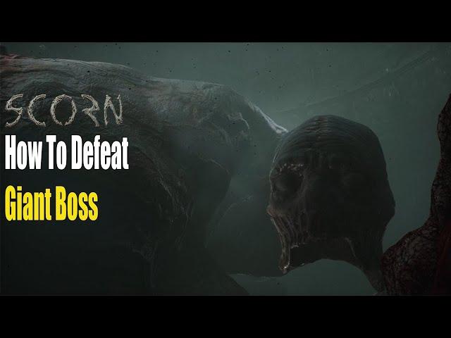 Scorn - How To Defeat Giant Boss In Act 4 Puzzle Solution