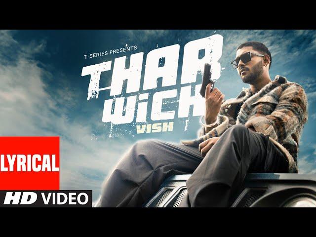 THAR WICH (Lyrical Video): VISH | New Punjabi Song | T-Series