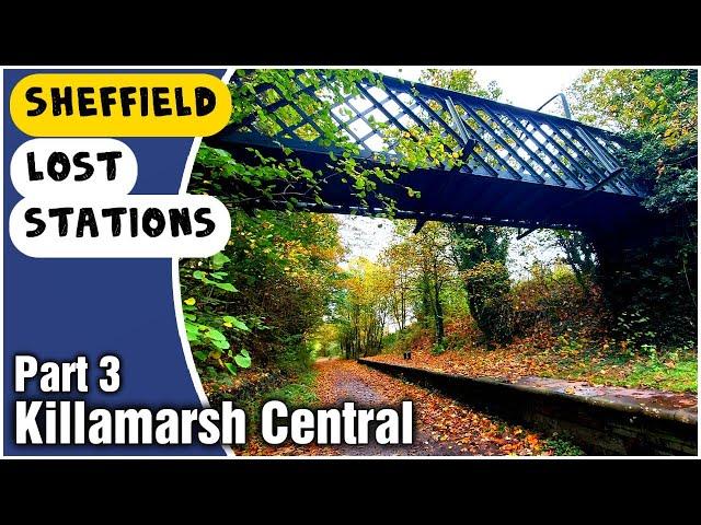 Sheffield Lost Stations - Killamarsh Central Railway Station