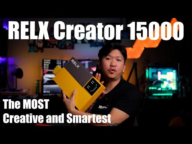 RELX CREATOR - THE MOST CREATIVE AND SMARTEST DEVICE