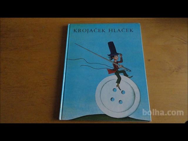 Pravljica: Krojaček Hlaček (L. Suhodolčan)