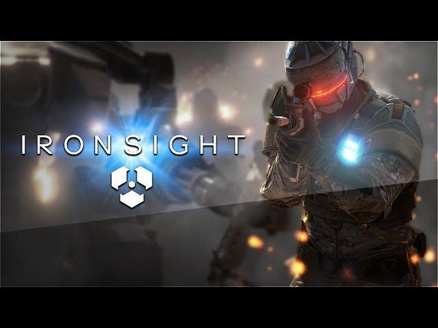 "IRONSIGHT" - Gameplay Trailer