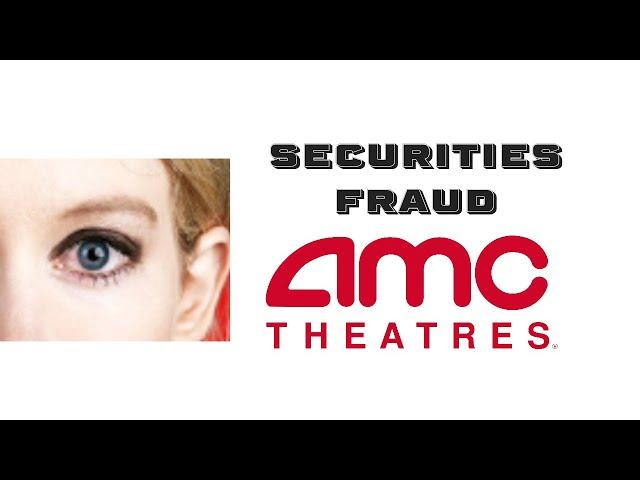 Securities Fraud #amc #ape