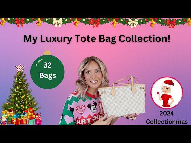 My Luxury Tote Bag Collection! 32 Bags!